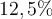 12,5\%